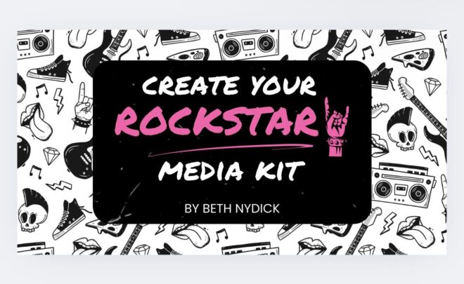 Create your Rock Star Media Kit in a Weekend